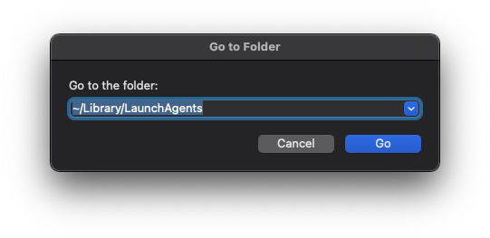 Go to Library/LaunchAgents